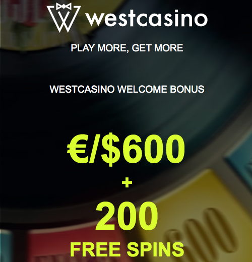 Welcome bonus at West Casino