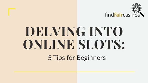 delving-into-online-slots-5-tips-for-beginners