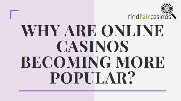 Why-are-online-casinos-becoming-more-popular