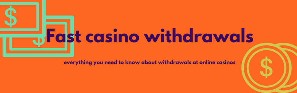 Learn about casino withdrawals