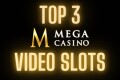 Top3-mega-casino-slots