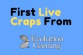 Craps-debut-evolution-gaming