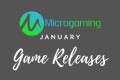 Microgaming-games-january-2021