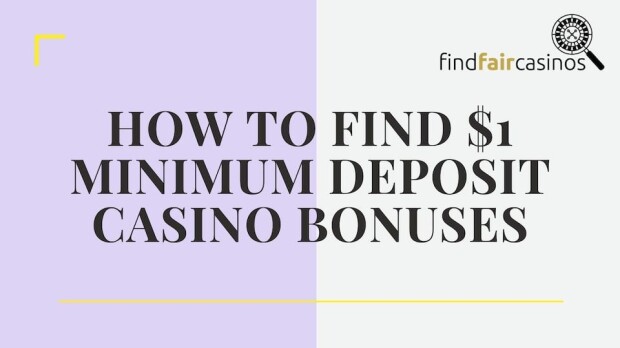 How-to-find-1-dollar-minimum-deposit-casino-bonus