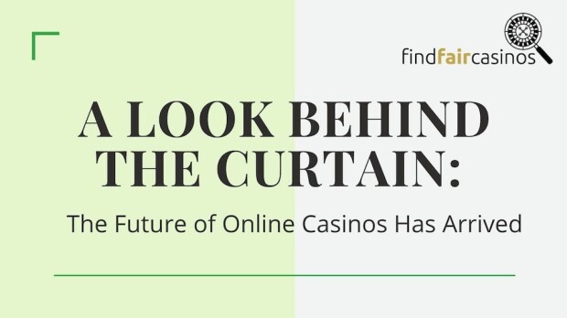 a-look-behind-the-curtain-the-future-of-online-casinos-has-arrived