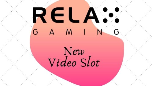 relax gaming new video slot
