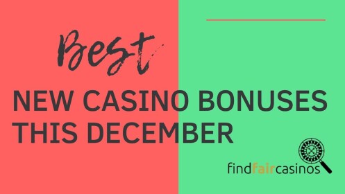 best-new-casino-bonuses-december-2021